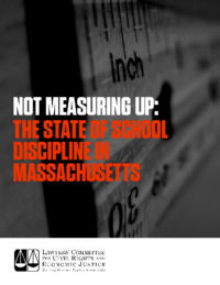 Not Measuring Up: The State of School Discipline in MA